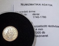 1752, MÁRIA TERÉZIA DÉNÁR, EZÜSTÖZÖTT, UV PP!